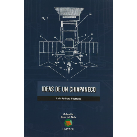 IDEAS DE UN CHIAPANECO