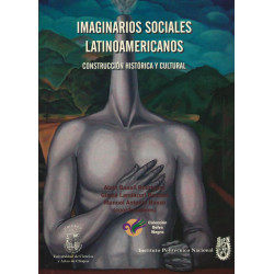 IMAGINARIOS SOCIALES LATINOAMERICANOS CONSTRUCCION HISTORICA Y
