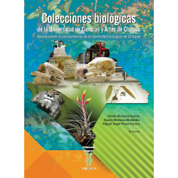 Colecciones biológicas - Aportaciones al conocimiento de la diversidad biológica de Chiapas