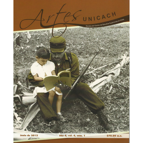 ARTES UNICACH - AÑO 06, VOL 06, NUM 1