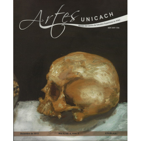 ARTES UNICACH - AÑO 06, VOL 06, NUM 2