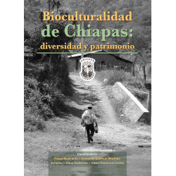 Bioculturalidad de Chiapas: diversidad y patrimonio