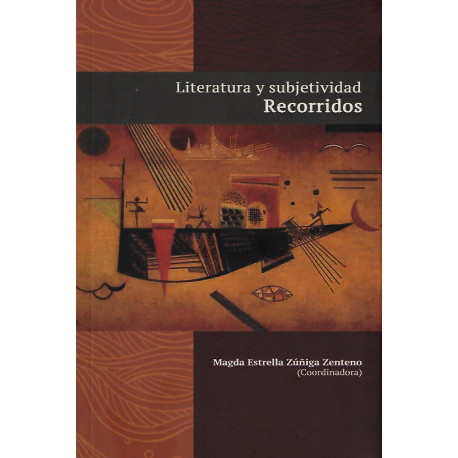 Literatura y subjetividad - Recorridos