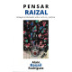 Pensar RAIZAL - Ensayos incómodos sobre cultura y política